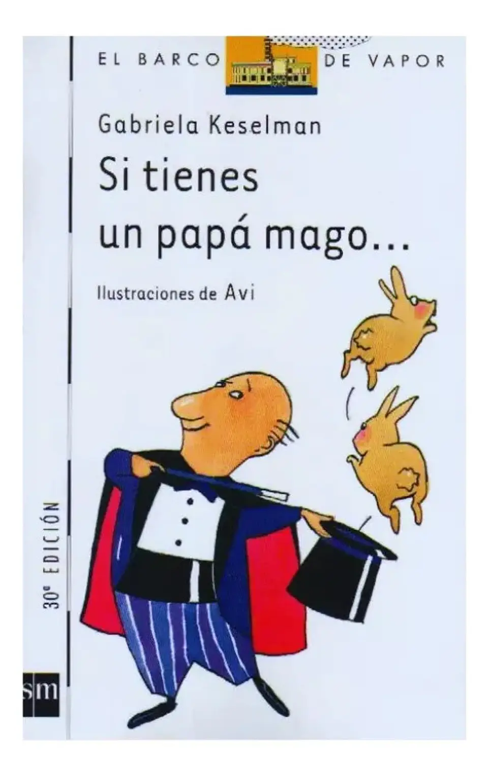 Si Tienes un Papá Mago - Gabriela Keselman 1
