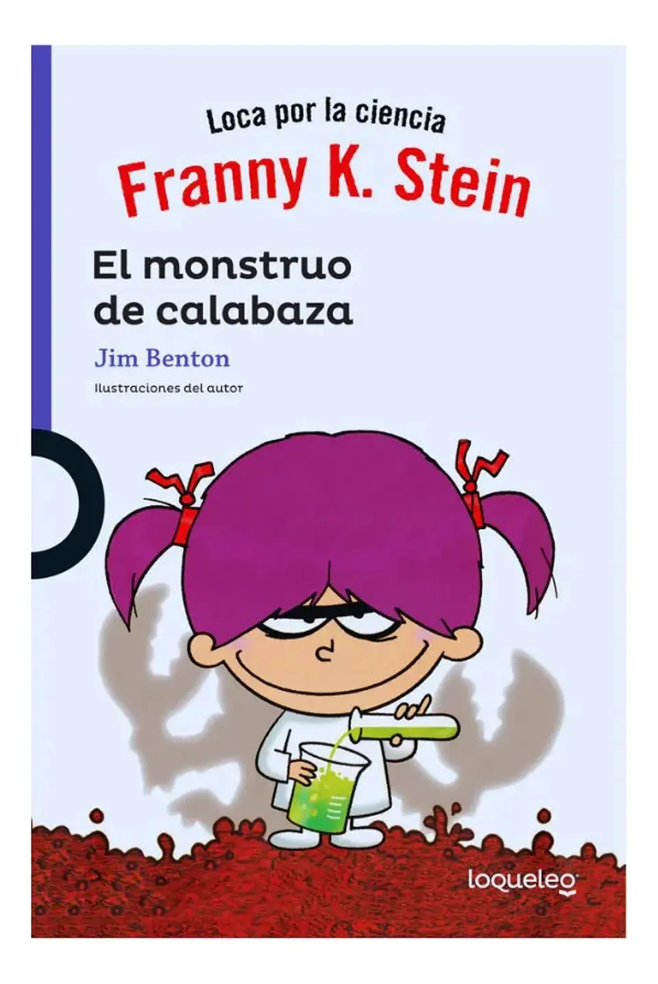 Franny K. Stein el Monstruo de la Calabaza - Jim Benton 1