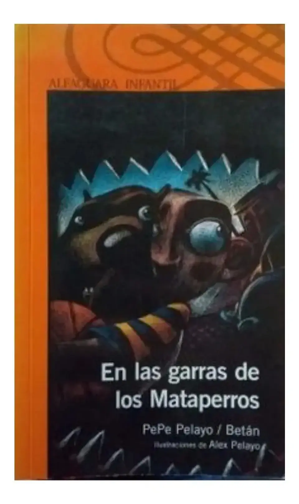 En las Garras de los Mataperros - Pepe Pelayo 1