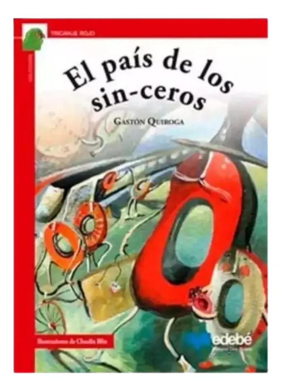 El País de los Sin - Ceros - Gastón Quiroga 1