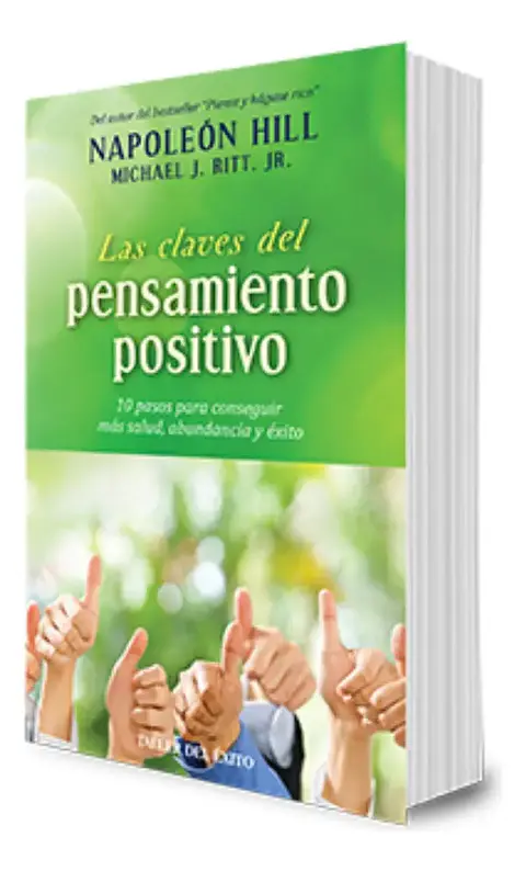 Las Claves del Pensamiento Positivo - Napoleón Hill