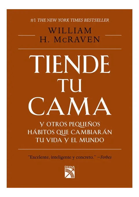 Tiende Tu Cama - William H. Mcraven