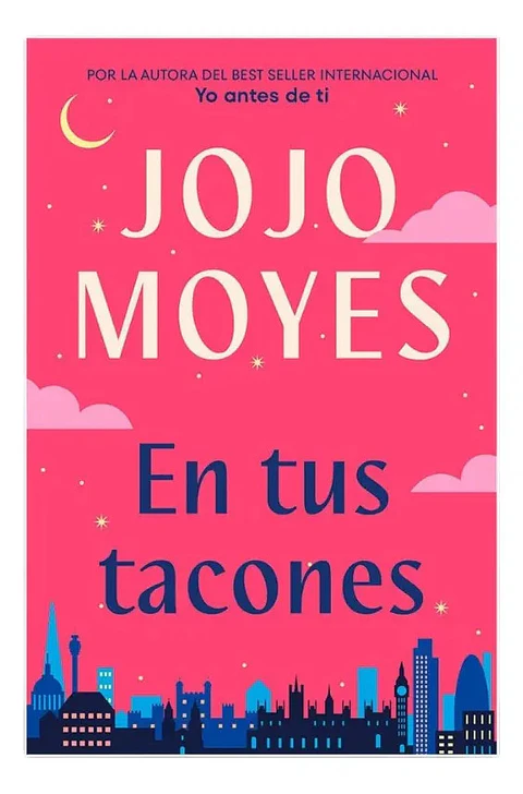 En Tus Tacones - Jojo Moyes