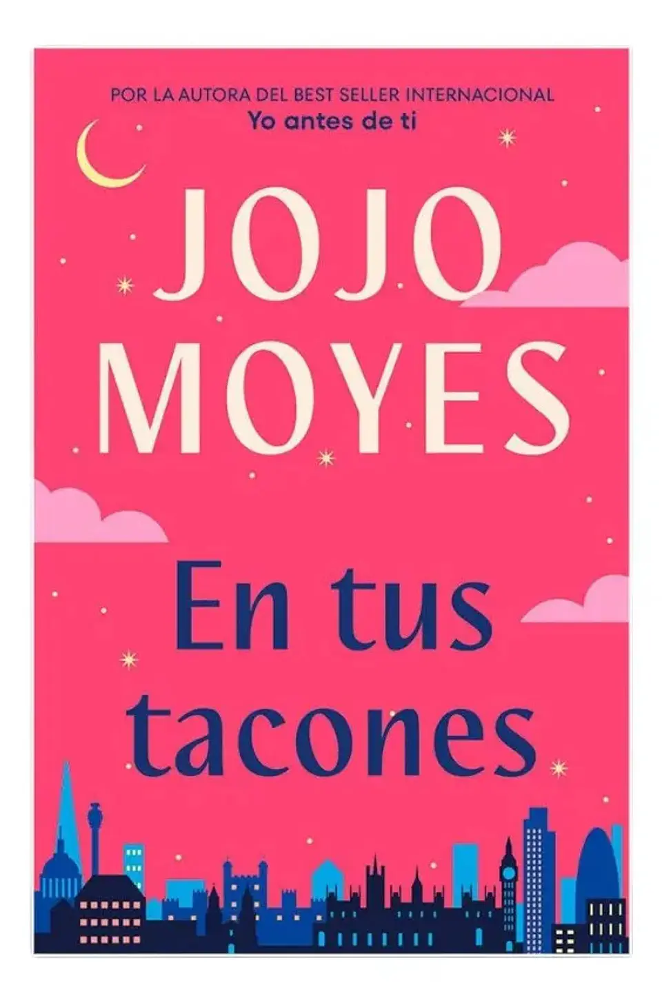 En Tus Tacones - Jojo Moyes 1