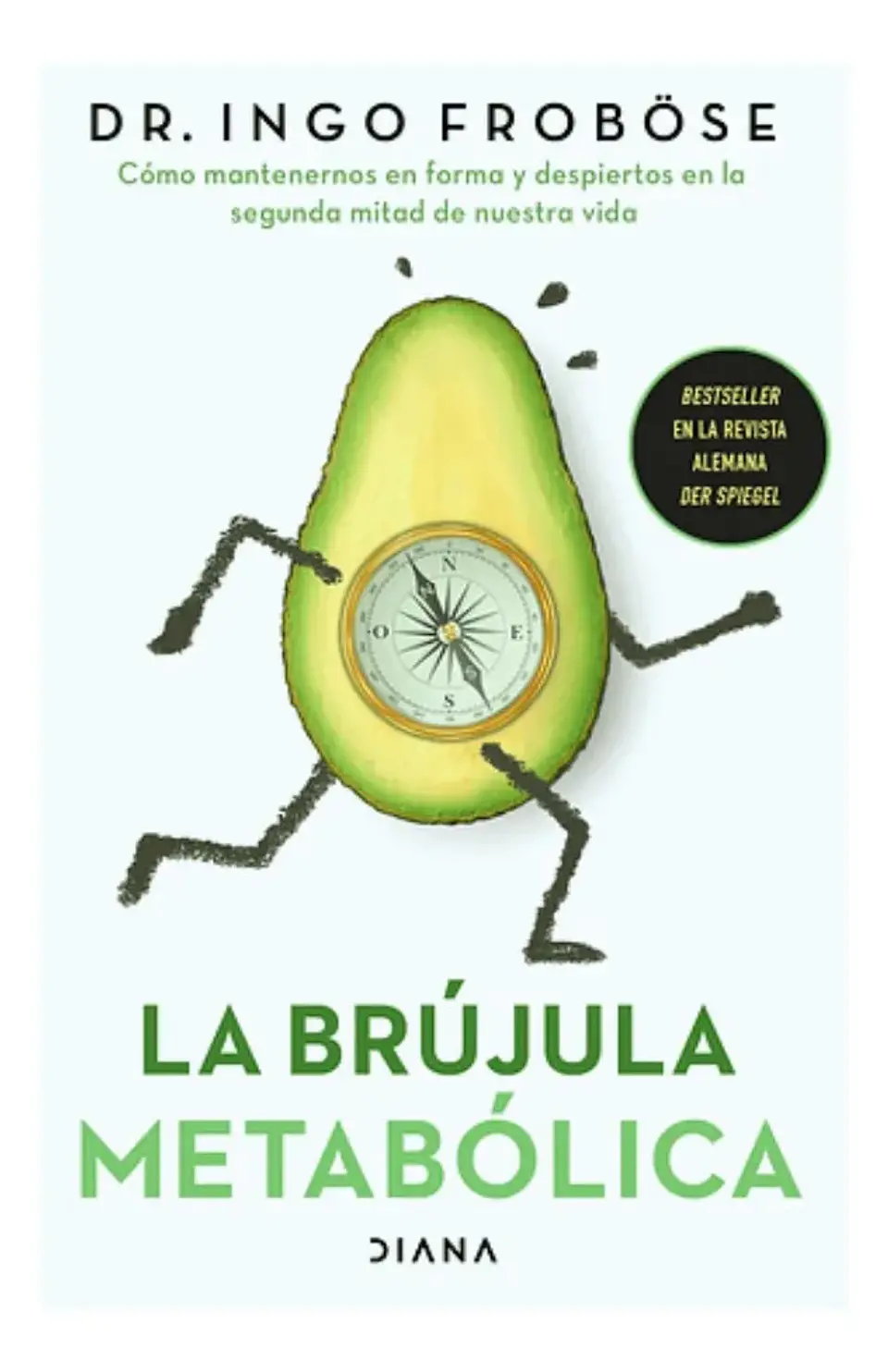 La Brújula Metabólica - Dr. Ingo Froböse 1