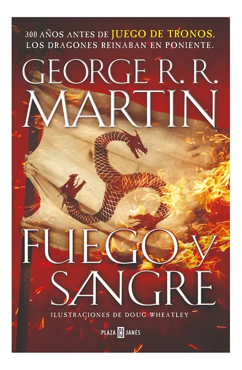 Fuego y Sangre - George R. R. Martin