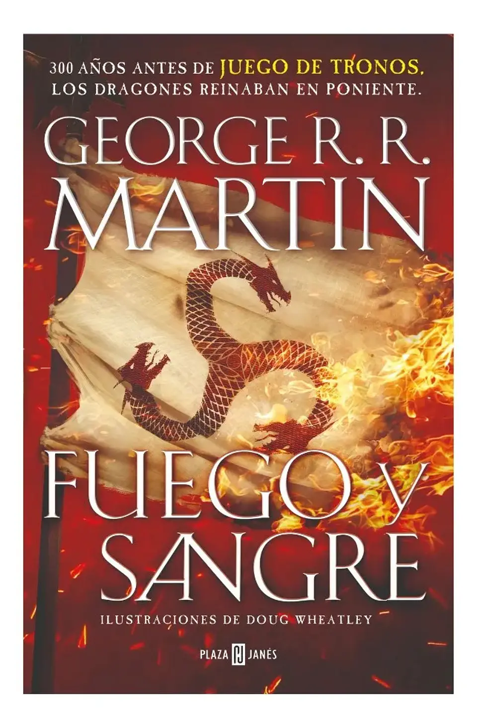 Fuego y Sangre - George R. R. Martin 1