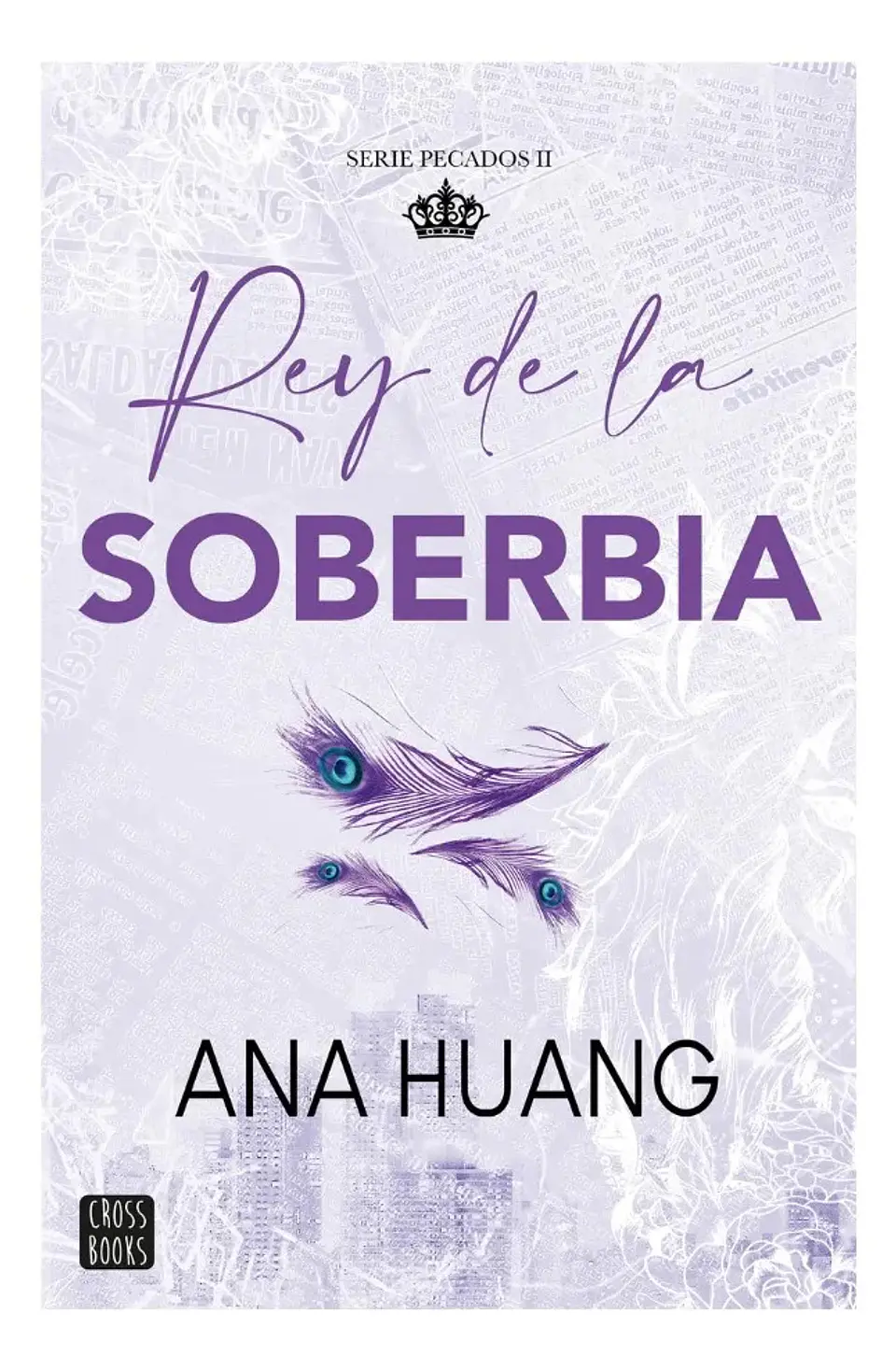 Rey de la Soberbia - Ana Huang 1