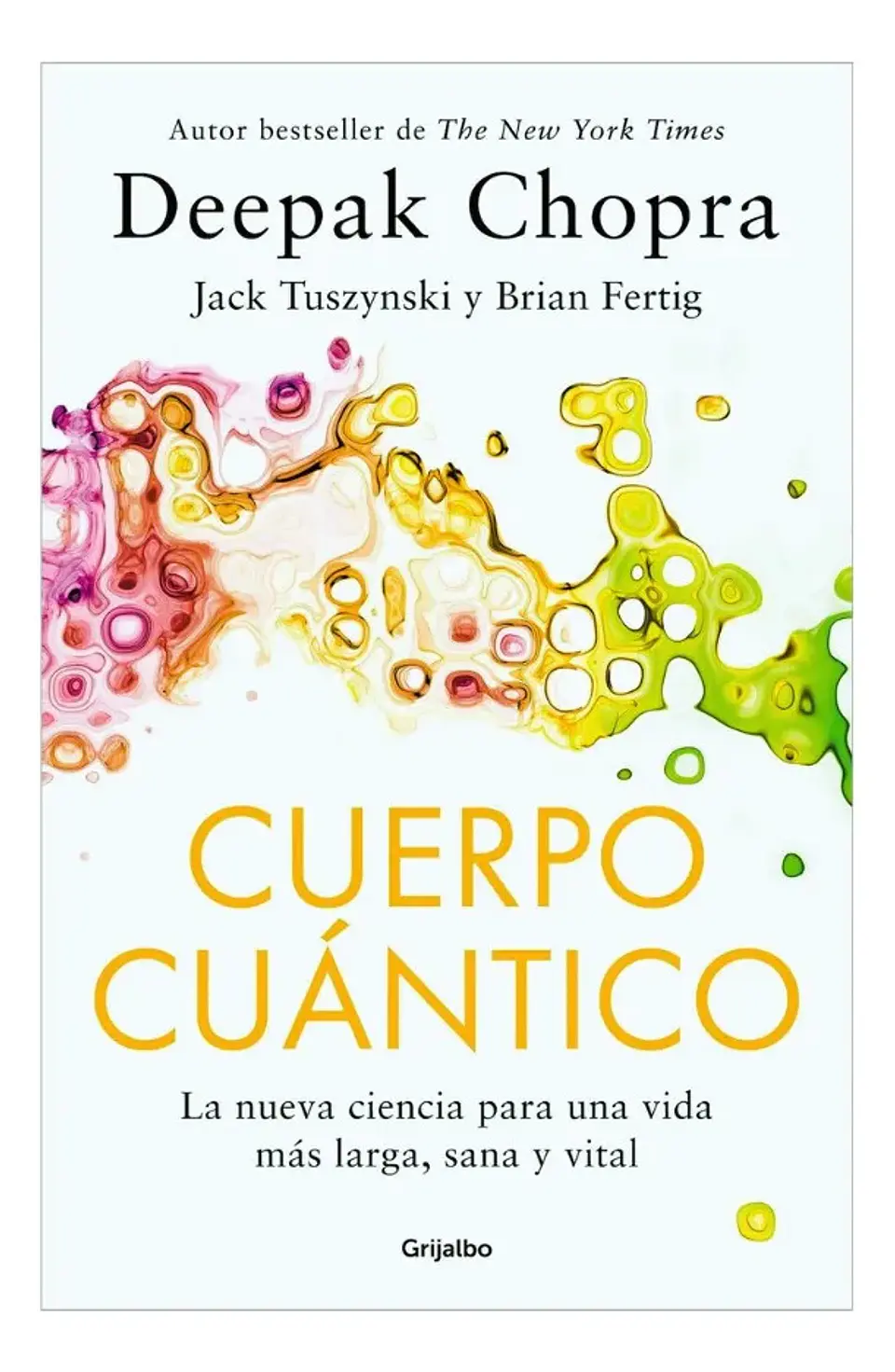 Cuerpo Cuántico - Deepack Chopra 1