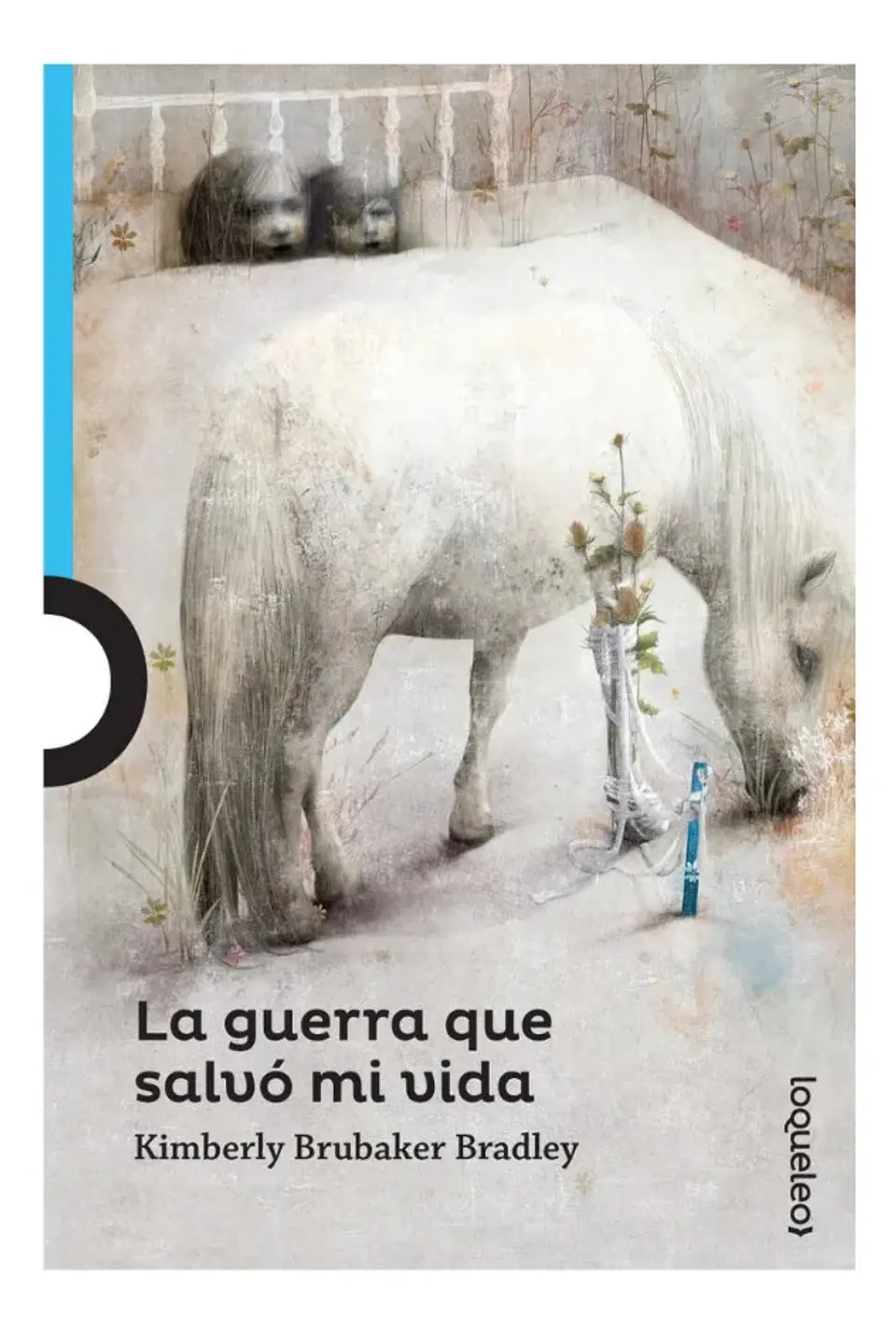 La Guerra Que Salvó Mi Vida - Kimberly Brubaker Bradley 1