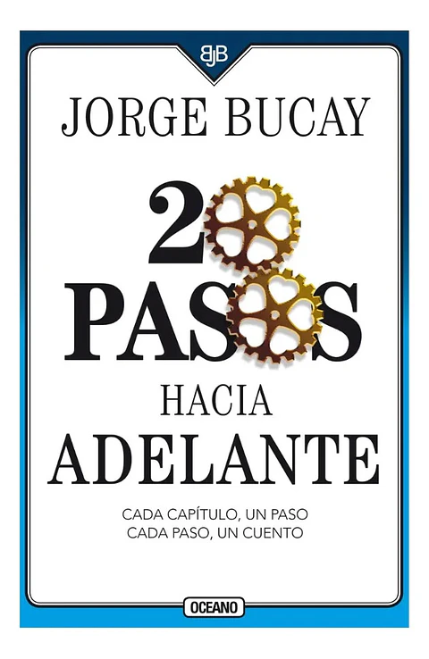 20 Pasos Hacia Adelante - Jorge Bucay