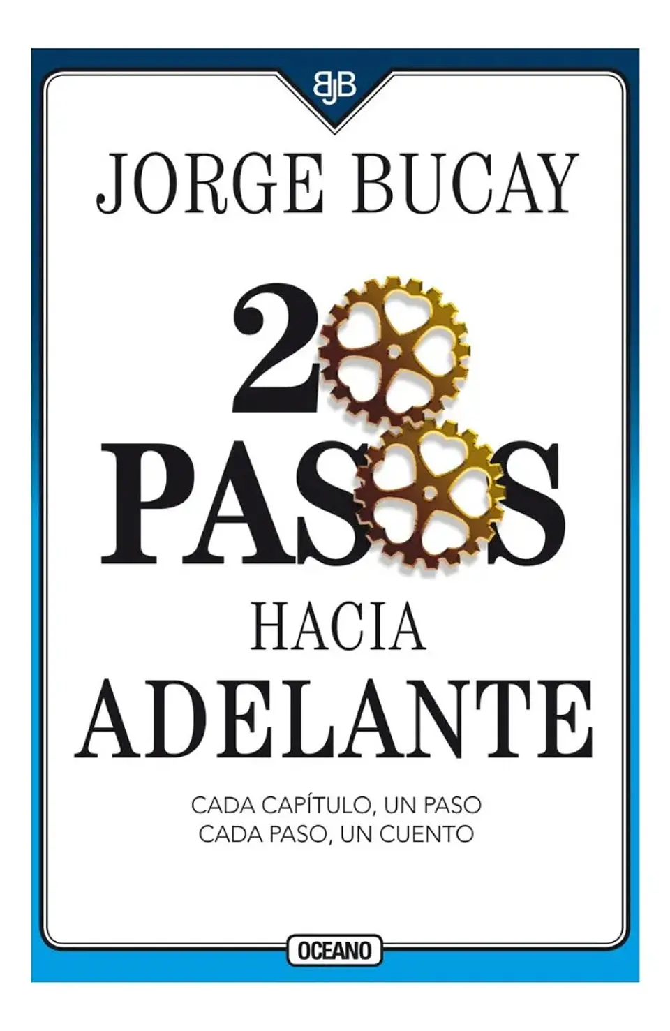20 Pasos Hacia Adelante - Jorge Bucay 1
