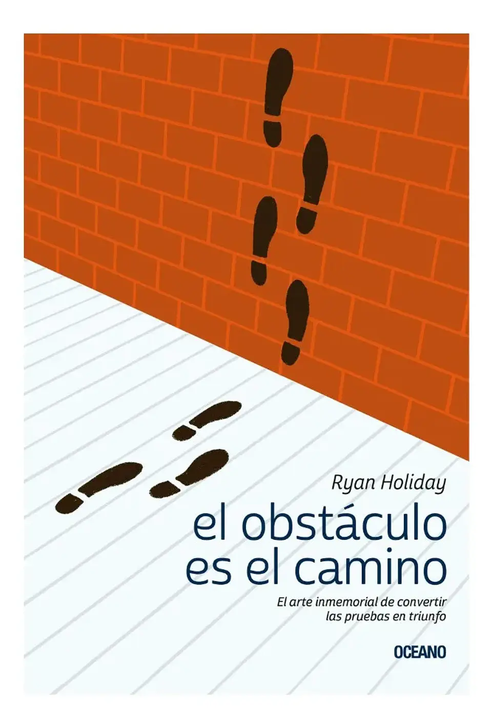 El Obstáculo Es el Camino - Ryan Holiday 1