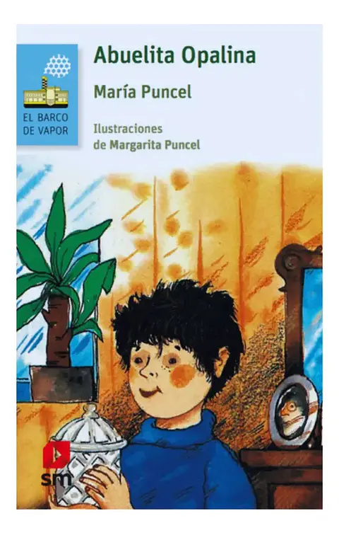 Abuelita Opalina - María Puncel