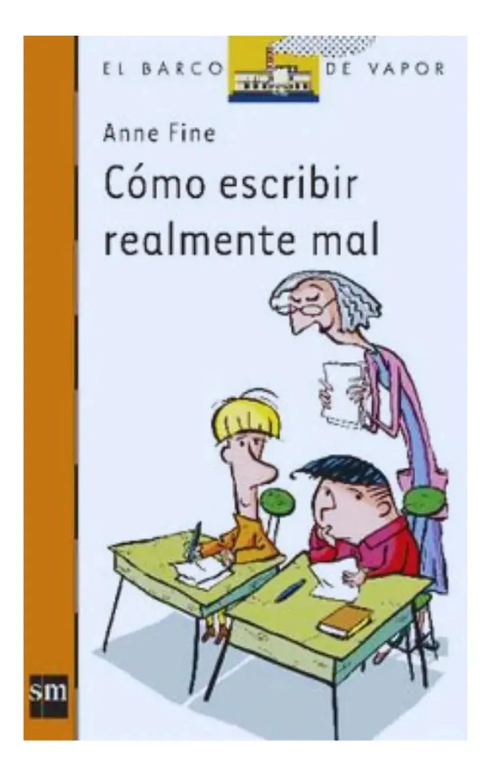Cómo Escribir Realmente Mal - Anne Fine 1