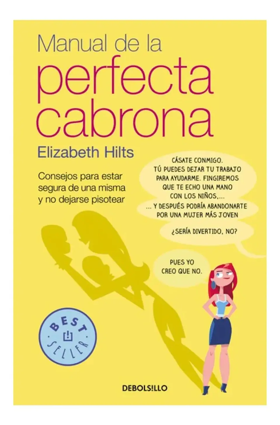 Manual de la Perfecta Cabrona - Elizabeth Hilts 1