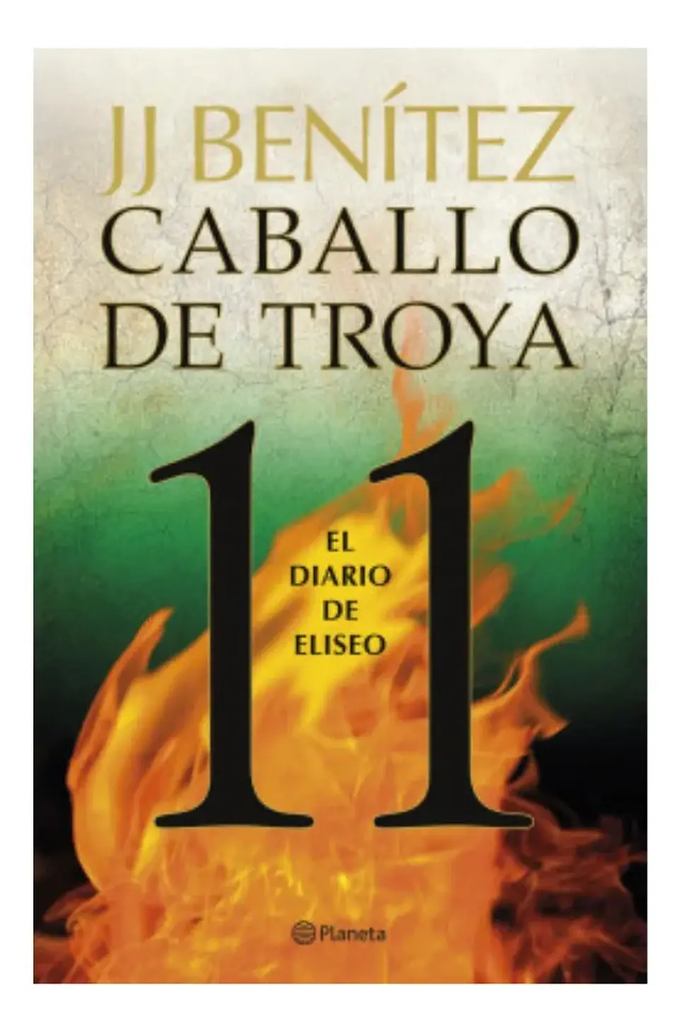 Caballo de Troya 11 el Diario de Elieseo - J J Benítez 1