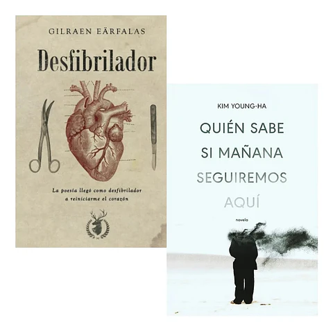 Pack Libros Desfibrilador + Quién Sabe Si Mañana Seguiremos