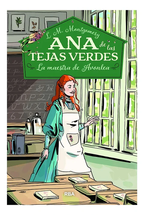 Ana de las Tejas Verdes 3 la Maestra de Avonlea