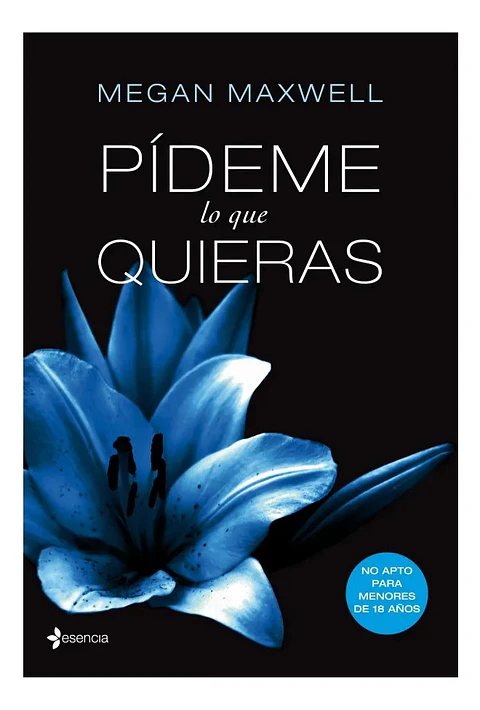 Pídeme Lo Que Quieras - Megan Maxwell