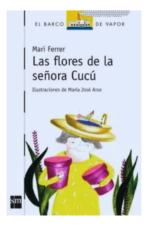 Las Flores de la Señora Cucú - Mari Ferrer