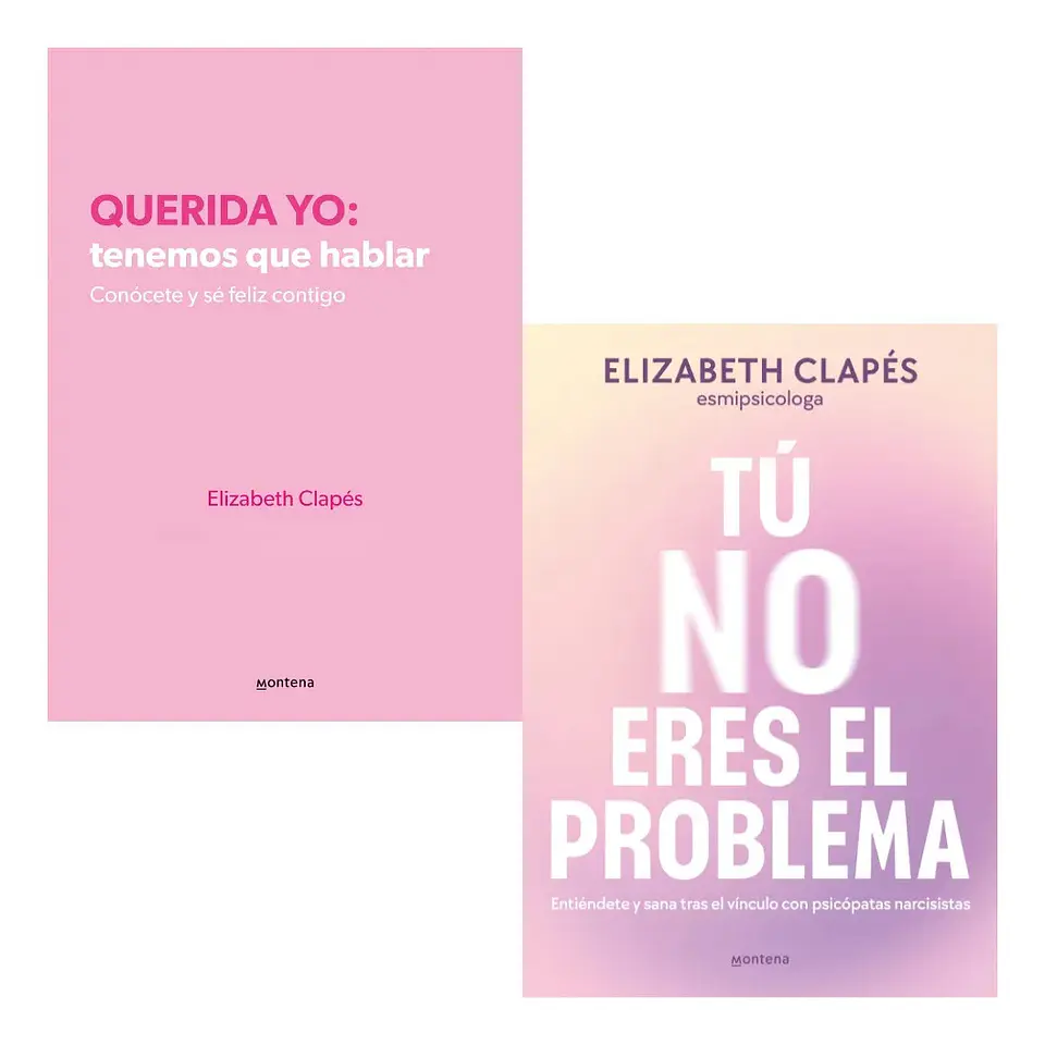 Querida Yo: Tenemos Que Hablar + Tú No Eres el Problema 1