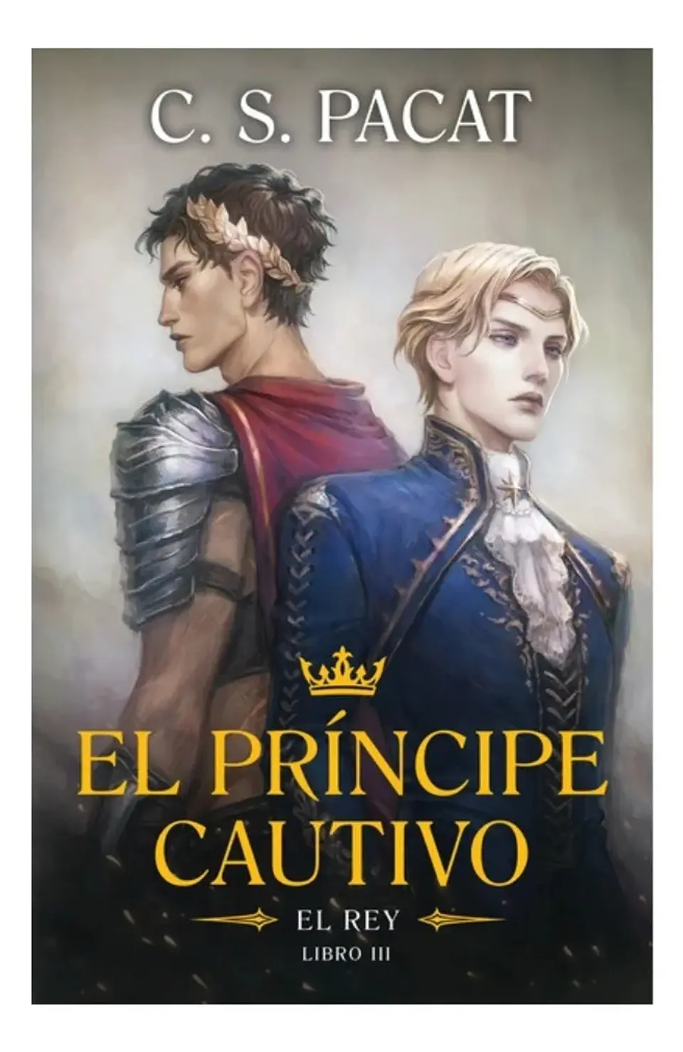 El Príncipe Cautivo. el Rey - C. S. Pacat 1