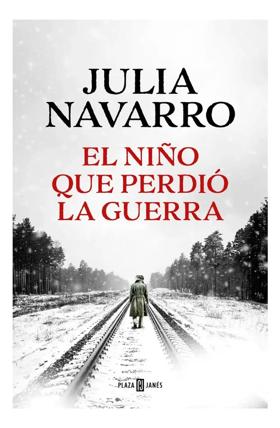 El Niño Que Perdió la Guerra - Julia Navarro 1