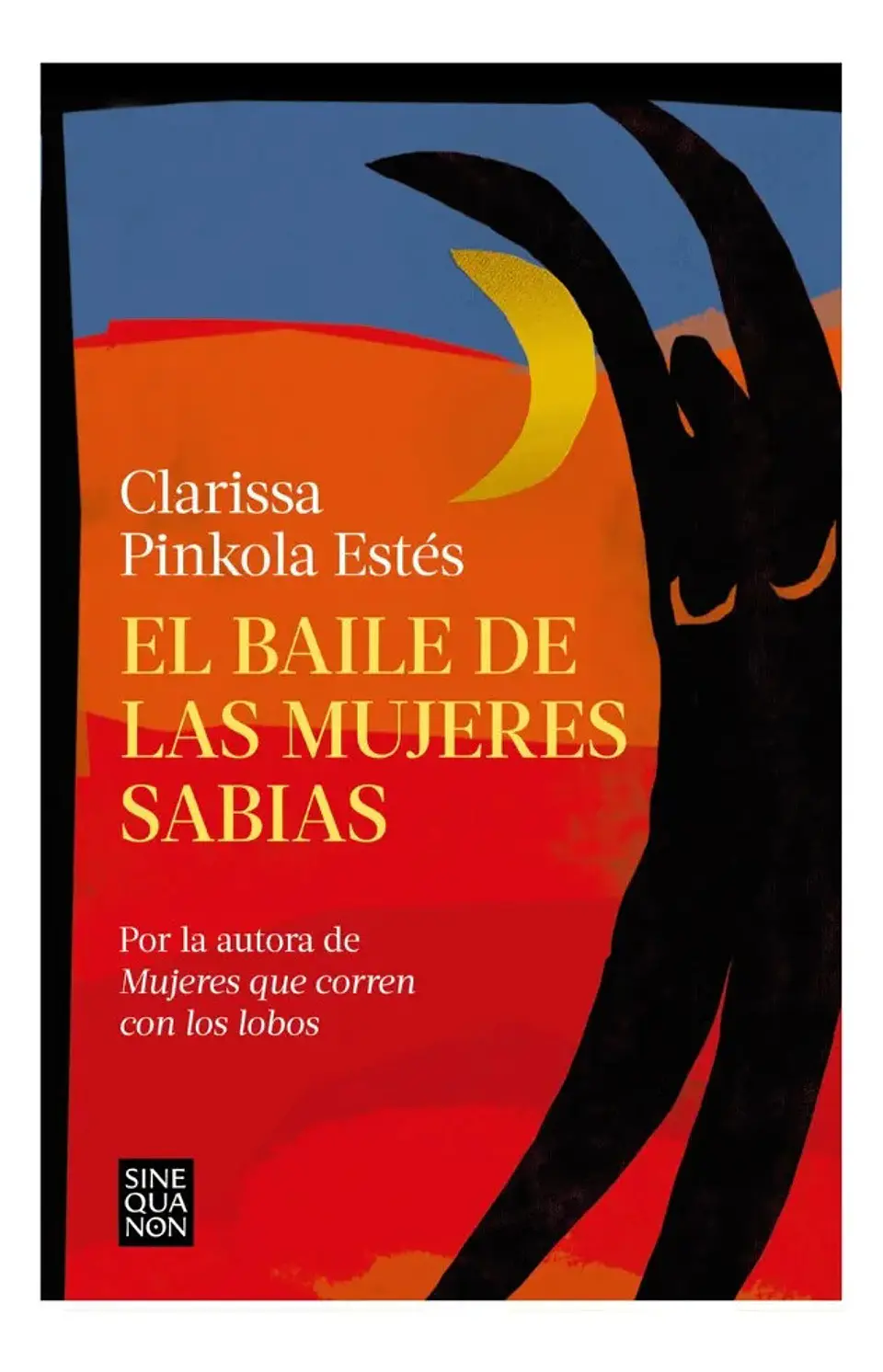 El Baile de las Mujeres Sabias - Clarissa Pinkola Estés 1