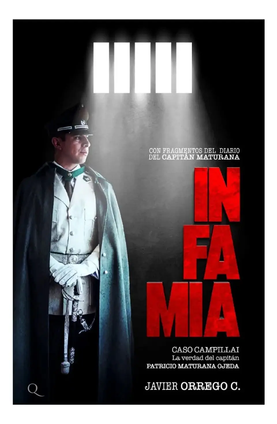 Infamia. Caso Campillai - Javier Orrego G 1