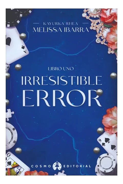 Irresistible Error - Melissa Ibarra