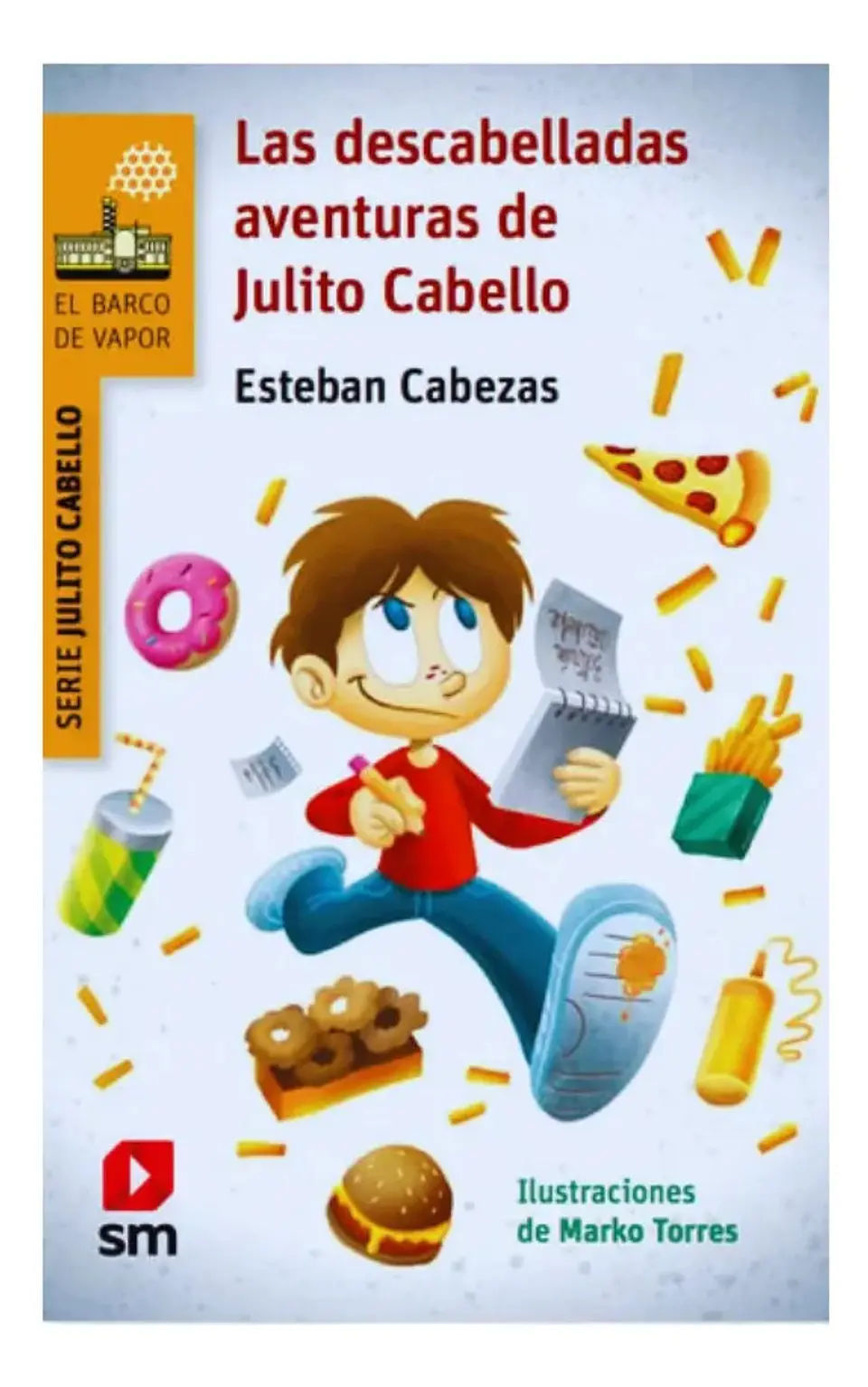 Las Descabelladas Aventuras de Julito Cabello - Esteban Cabe 1