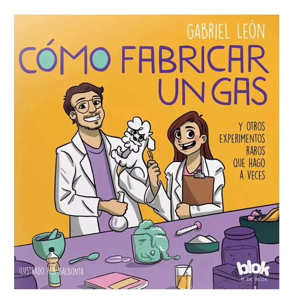 Cómo Fabricar un Gas - Gabriel León 1