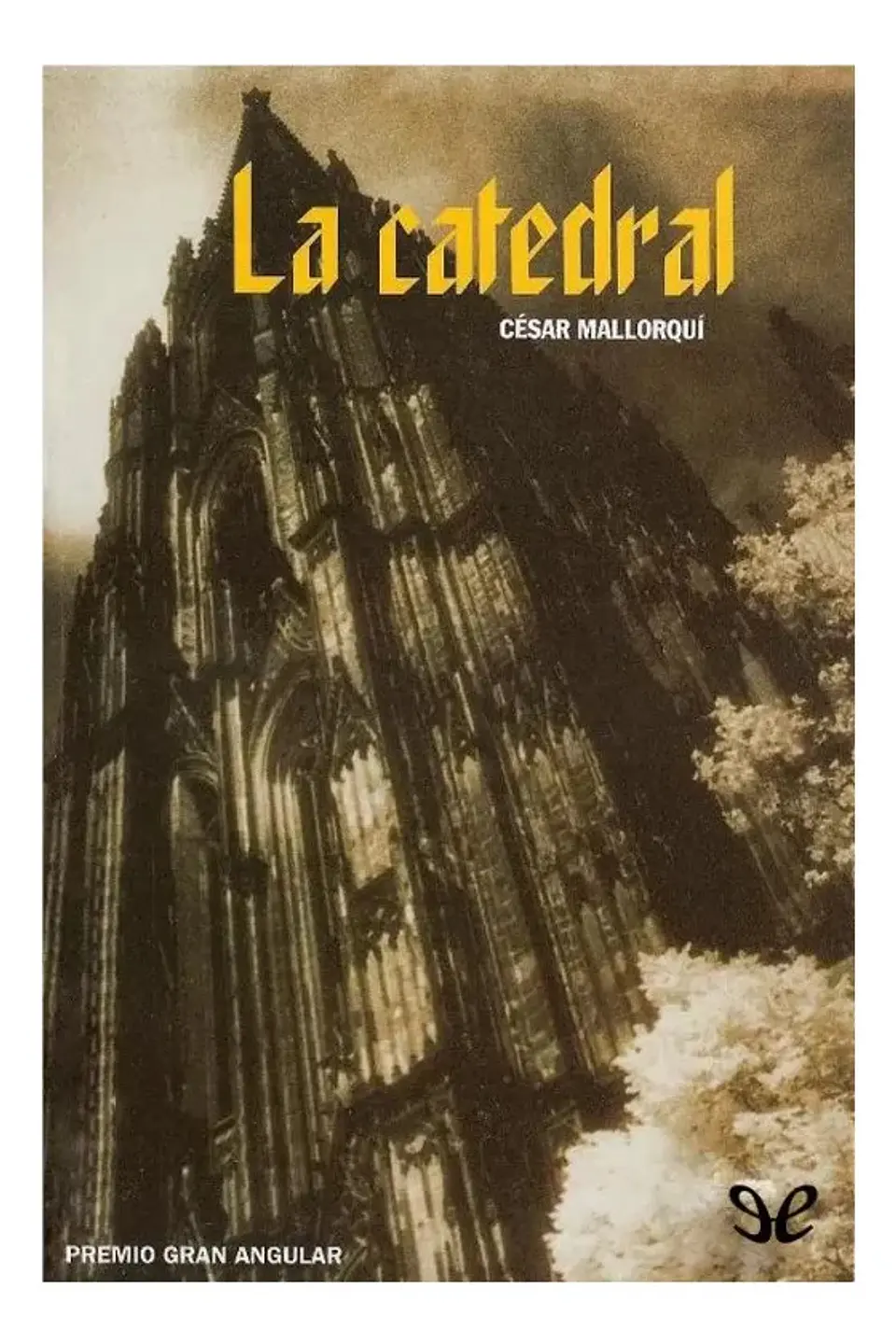 La Catedral - César Mallorquí 1