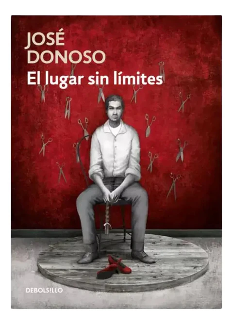 El Lugar sin Límites - José Donoso