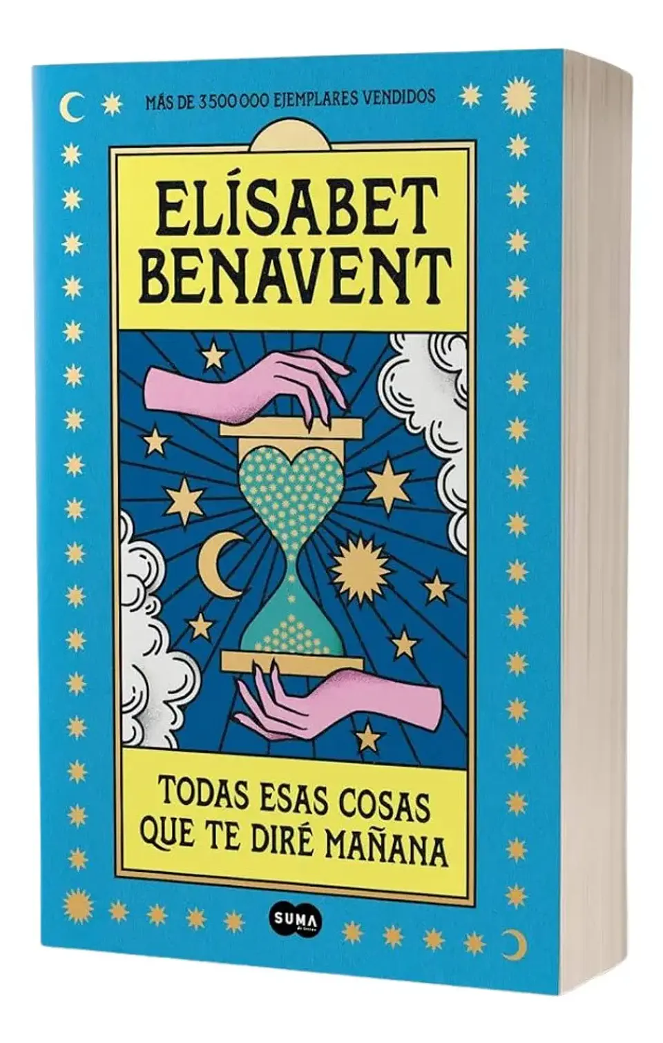 Todas Esas Cosas Que Te Diré Mañana - Elísabet Benavent 1