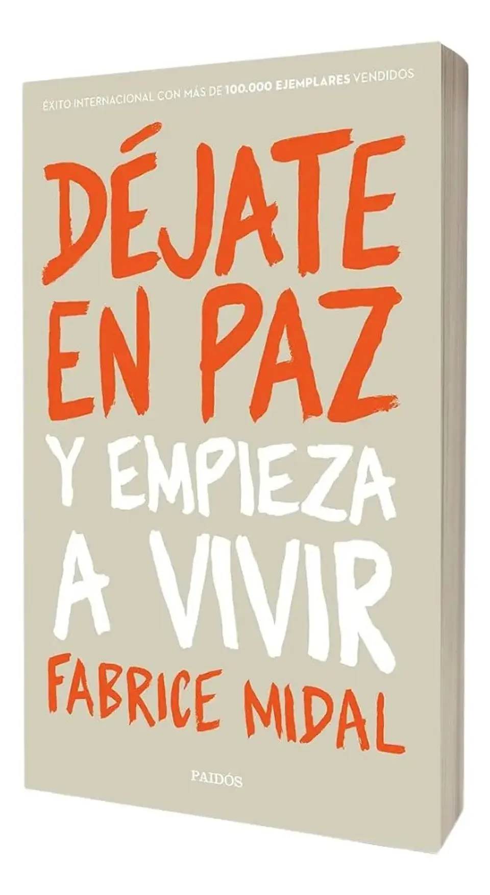 Déjate en Paz y Empieza a Vivir - Fabrice Midal 1