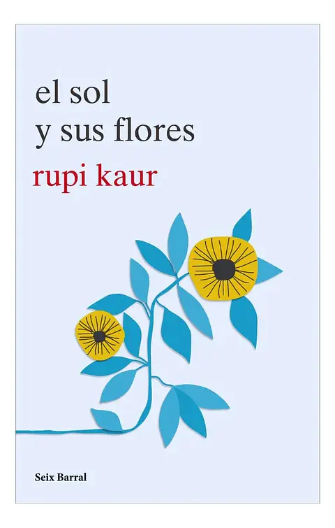 El Sol y Su Flores - Rupi Kaur