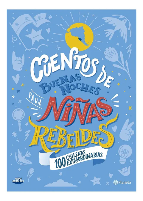 Cuentos de Buenas Noches - 100 Chilenas Extraordinarias