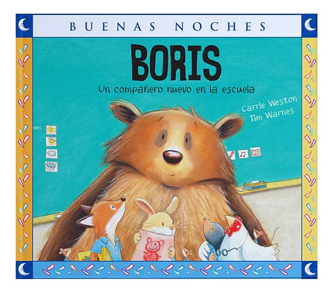 Boris un Compañero Nuevo en la Escuela - Tim Warnes