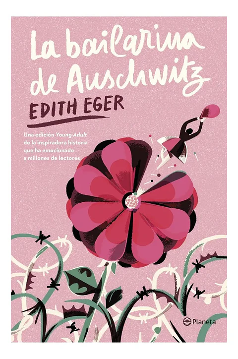 La Bailarina de Auschwitz / Edith Eger