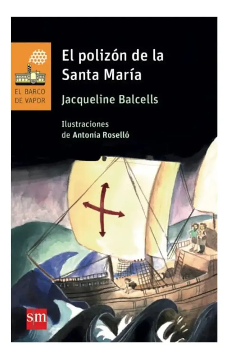 El Polizón de la Santa María - Jacqueline Balcells 1