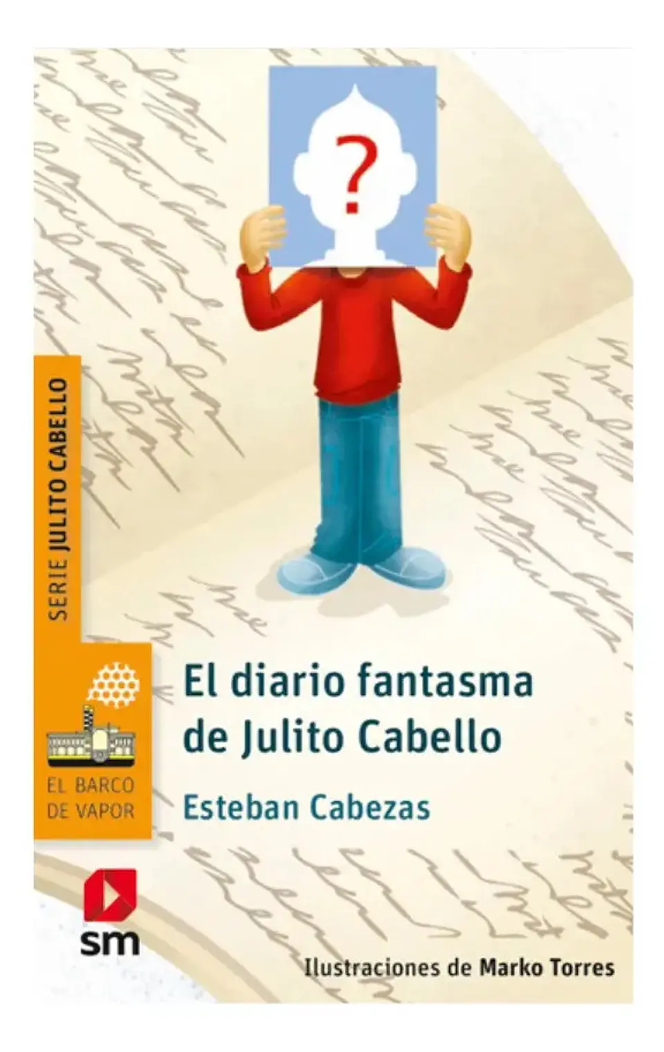 El Diario Fantasma de Julito Cabello - Esteban Cabezas 1