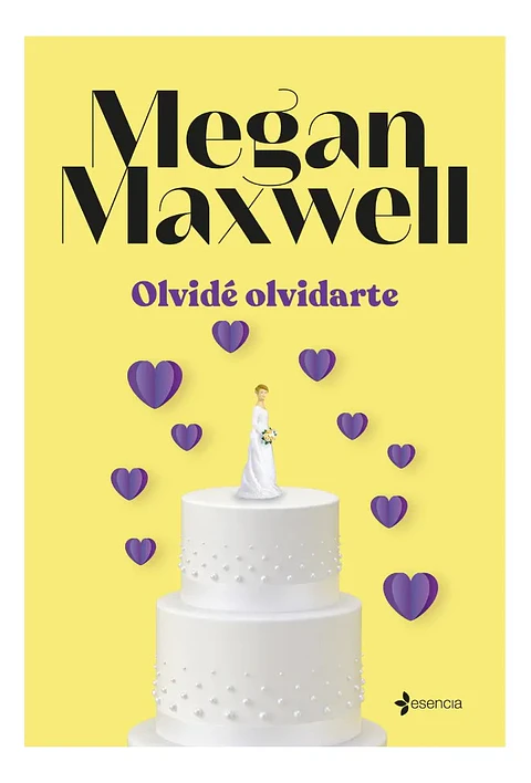 Olvidé Olvidarte - Megan Maxwell