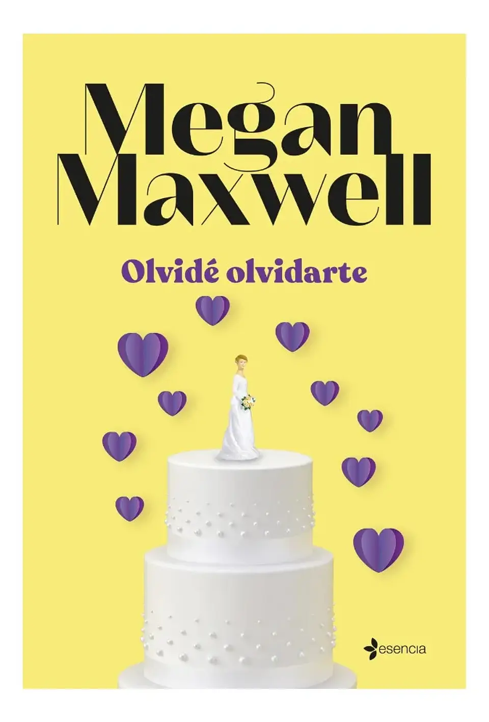 Olvidé Olvidarte - Megan Maxwell 1