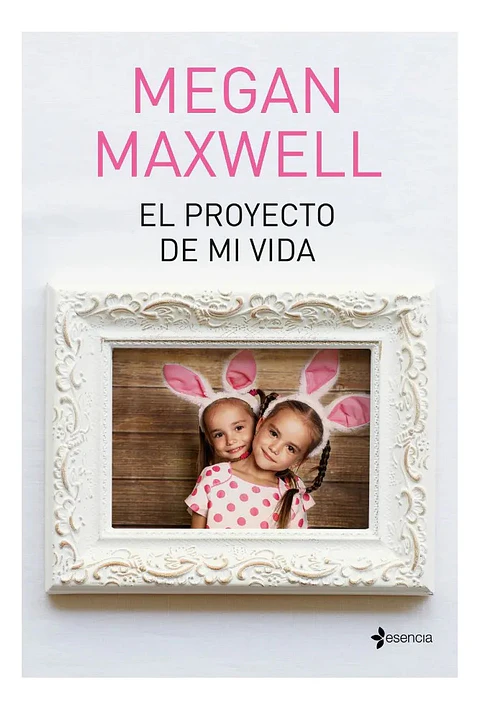 El Proyecto de Mi Vida - Megan Maxwell