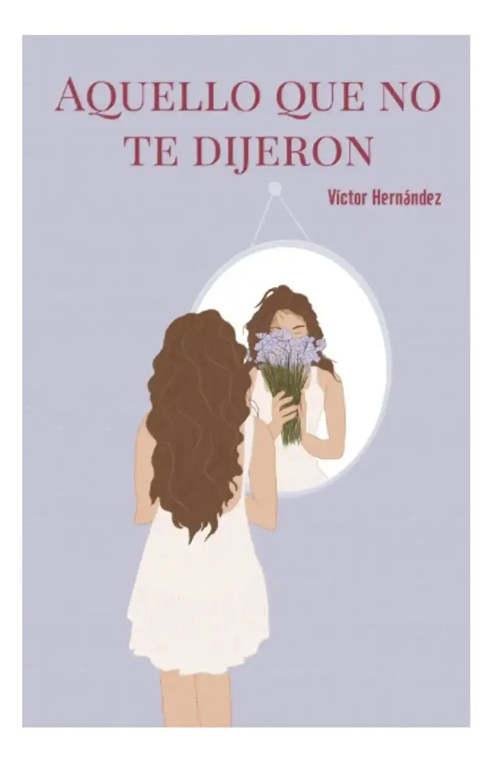 Aquello Que No Te Dijeron - Victor Hernández 1