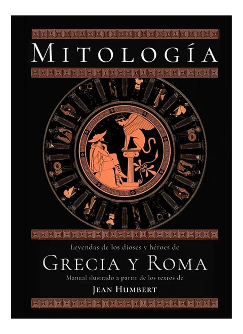 Mitología de Grecia y Roma - Jean Humbert