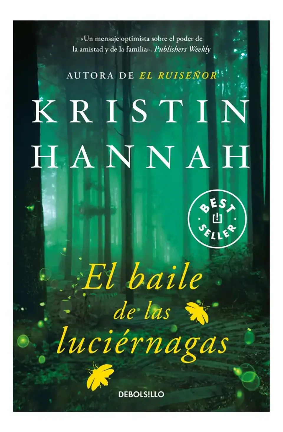 El Baile de las Luciérnagas - Kristin Hannah 1