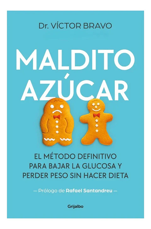 Maldito Azúcar - Dr. Víctor Bravo